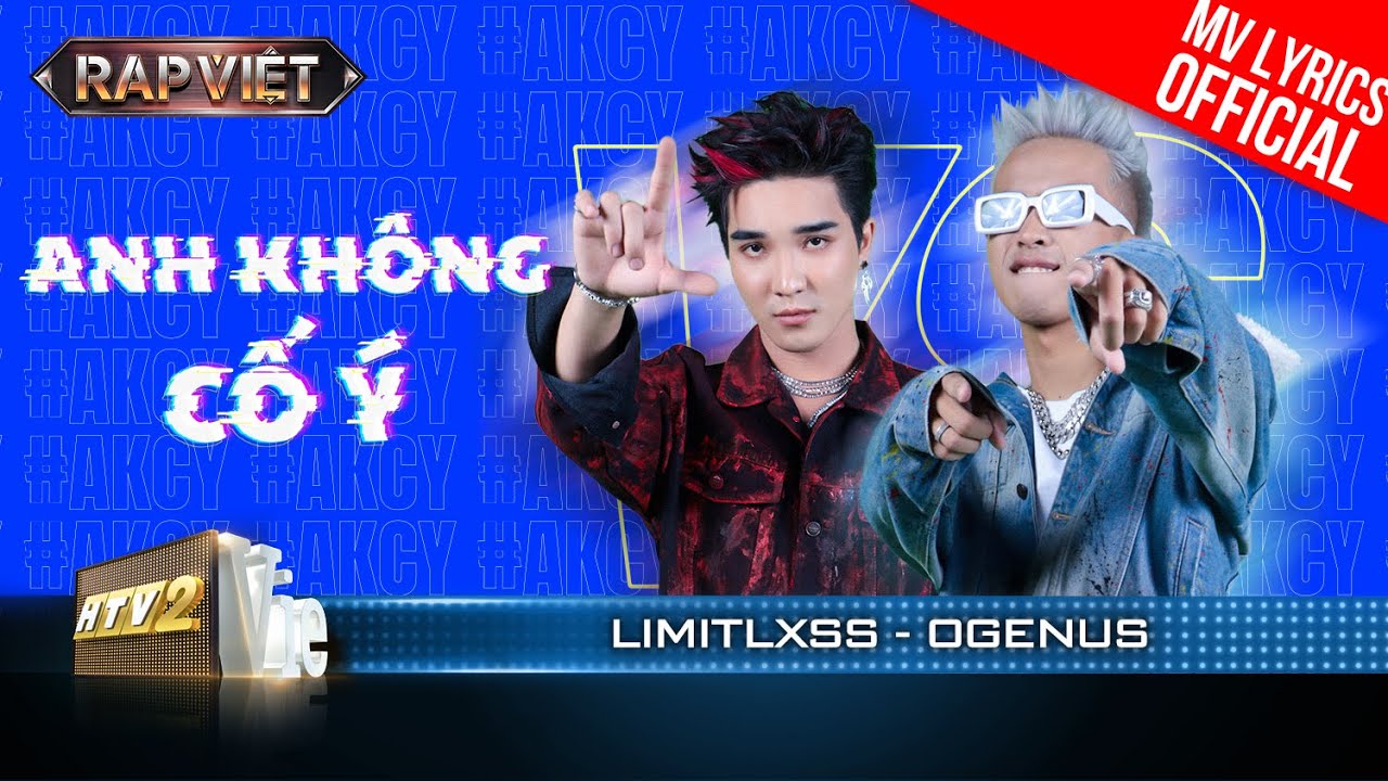 Anh Không Cố Ý – OgeNus & Limitlxss – Team BigDaddy | Rap Việt 2023 [MV Lyrics]