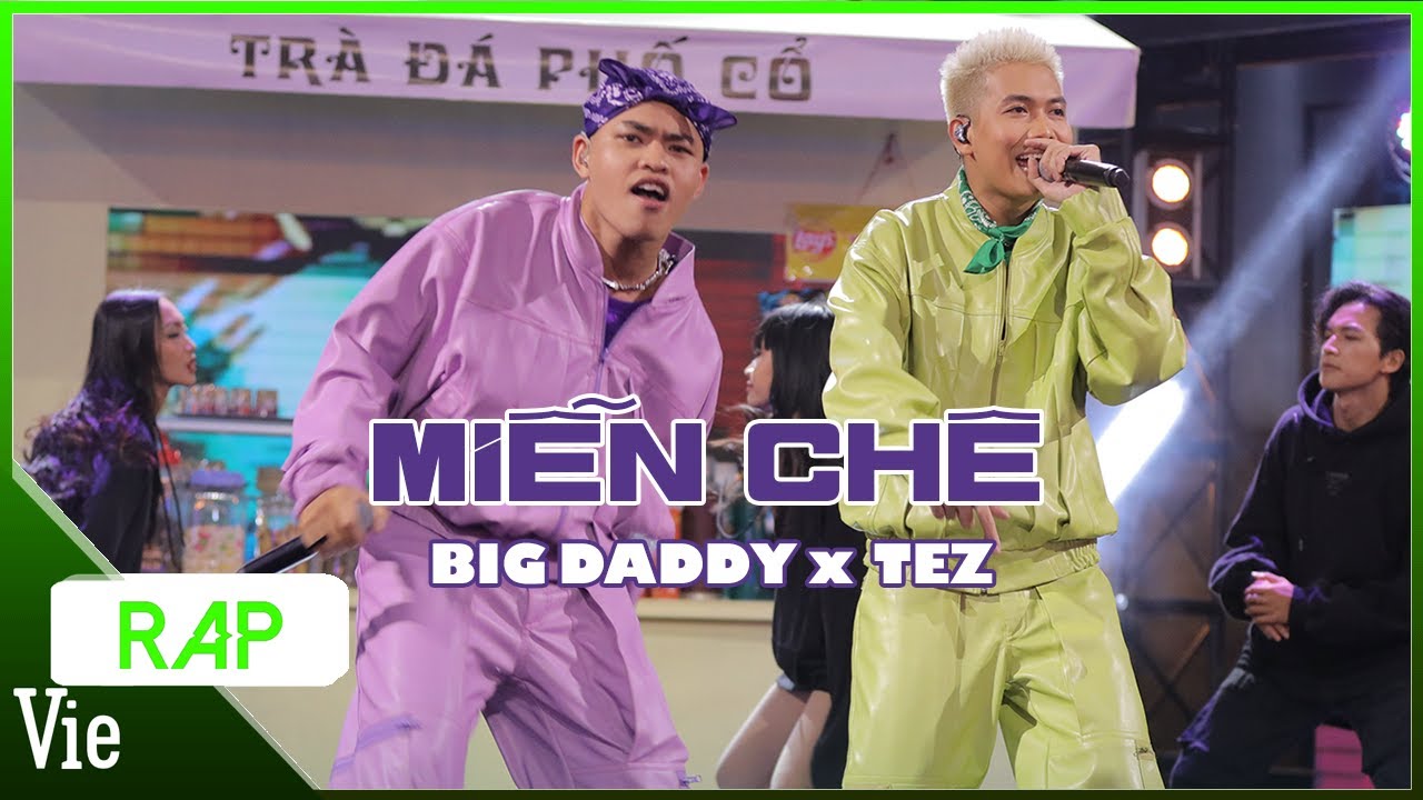 ViePaparazzi | Miễn Chê  – Big Daddy x TEZ | Rap Việt Mùa 3 Live Stage